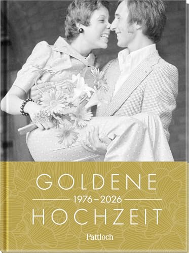 Goldene Hochzeit 1976 – 2026: Jahrgangsbuch zum 50. Hochzeitstag